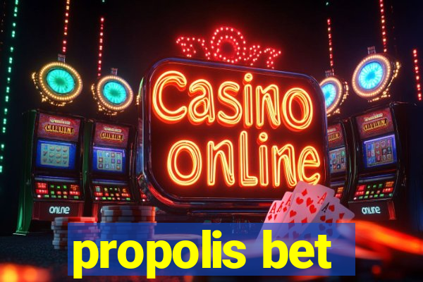 propolis bet